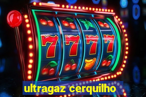 ultragaz cerquilho